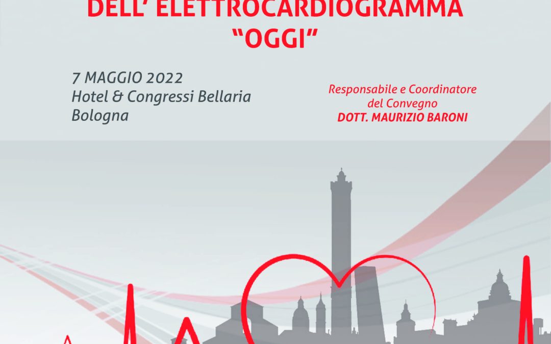 IL RUOLO DELL’ELETTROCARDIOGRAMMA “OGGI”